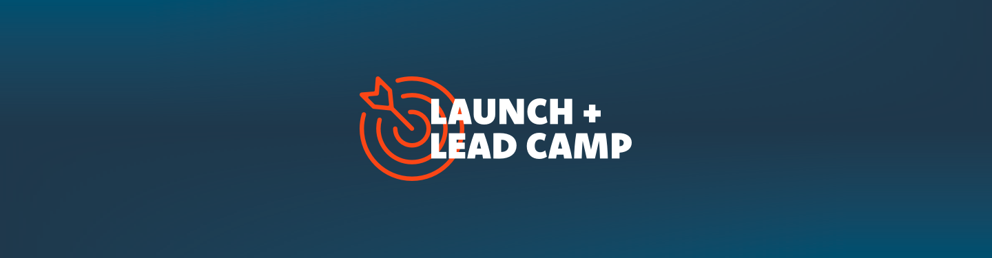 Launch + Lead Camp